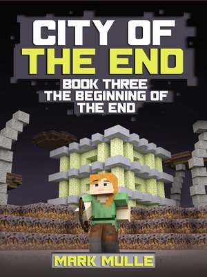 cover image of City of the End, Book 3